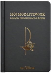 MÓJ MODLITEWNIK - pamiątka Pierwszej Komunii Świętej
